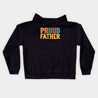 proud father Kids Hoodie